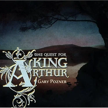 The Quest for King Arthur