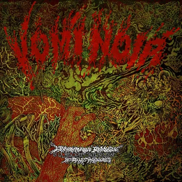 L'Innommable Remugle et la Mélopée Cavernuleuse des Râles Agoniques by Vomi Noir - album cover
