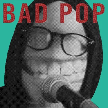 Bad Pop by Bad Pop - album cover