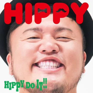 HIPPY DO IT!!
