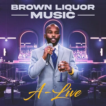Brown Liquor Music by Alive - album cover