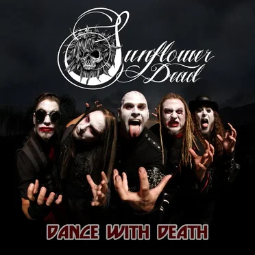 Dance With Death by Sunflower Dead - album cover