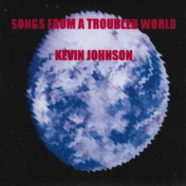 Songs from a Troubled World