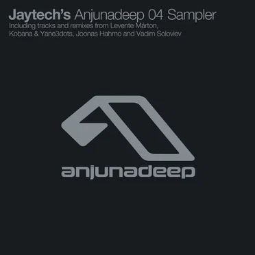 Jaytech’s Anjunadeep 04 Sampler by Various Artists - album cover