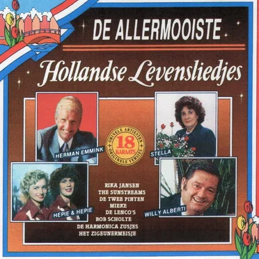 De allermooiste Hollandse levensliedjes by Various Artists - album cover