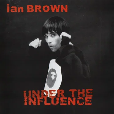 Under the Influence: Ian Brown by Various Artists - album cover