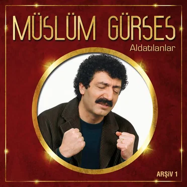 Aldatılanlar by Müslüm Gürses - album cover