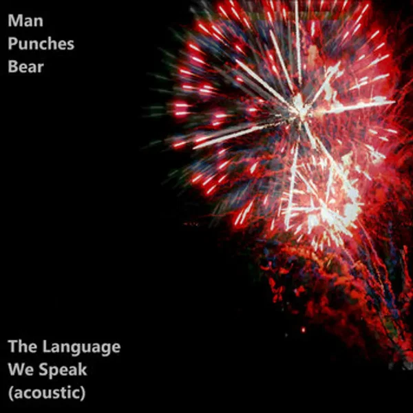 The Language We Speak (acoustic)