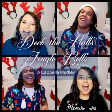 Deck the Halls & Jingle Bells (A Cappella Medley)