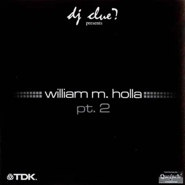 Presents William M. Holla Pt. 2 by DJ Clue? - album cover