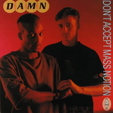 Don’t Accept Mass Notion by D.A.M.N. - album cover