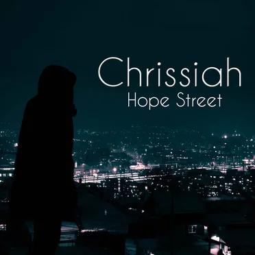 Hope Street by Chrissiah - album cover