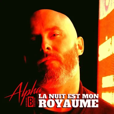 La nuit est mon royaume by Alpha b - album cover