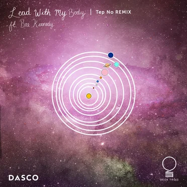 Lead with My Body (Tep No remix)