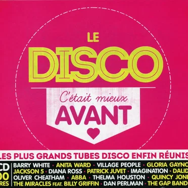 Le Disco : C’était mieux avant by Various Artists - album cover
