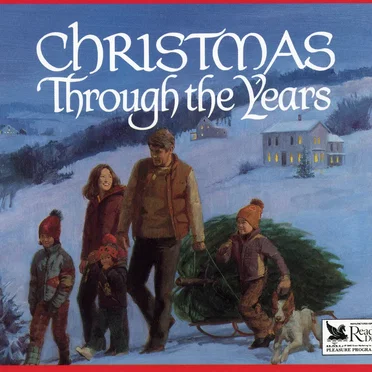 Christmas Through the Years by Various Artists - album cover
