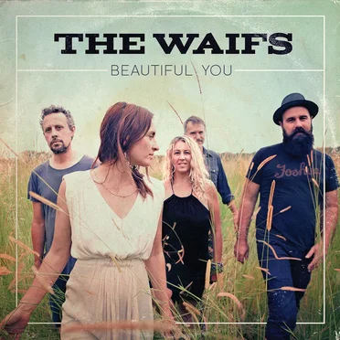 Beautiful You by The Waifs - album cover
