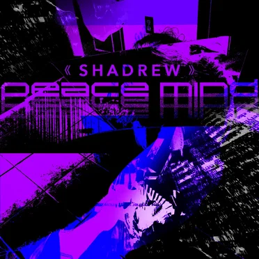Peace Mind EP by Shadrew - album cover