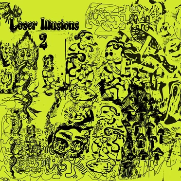 Loser Illusions 2 by Loser Illusions - album cover
