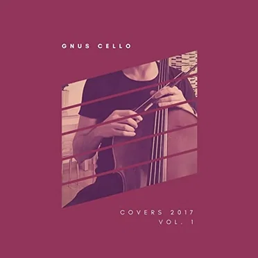 Covers 2017, Vol. 1 (Cello and Piano)