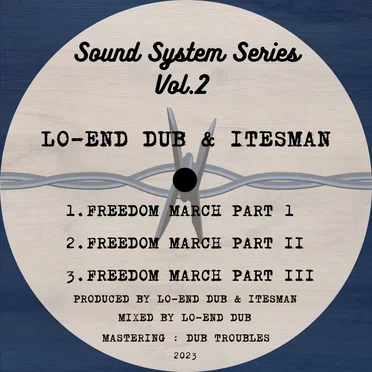Sound System Series Vol. 2 - Freedom March