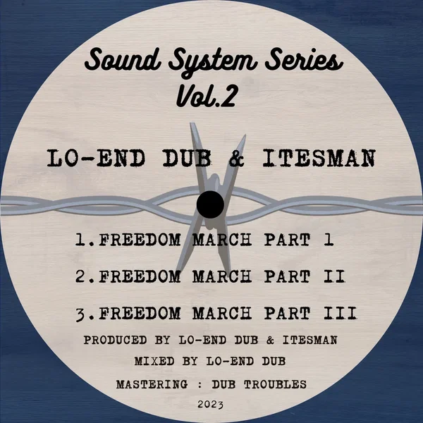 Sound System Series Vol. 2 - Freedom March
