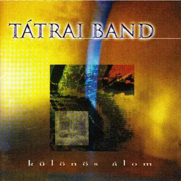 Különös álom by Tátrai Band - album cover