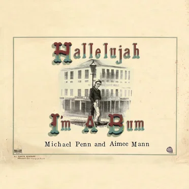 Hallelujah! I’m a Bum