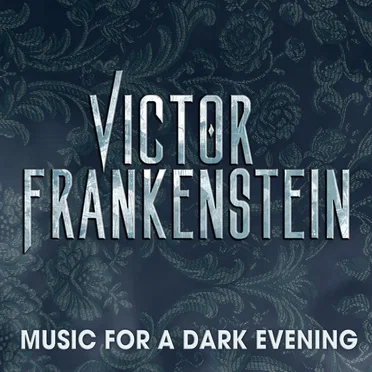 Victor Frankenstein (music for a dark evening) by Various Artists - album cover