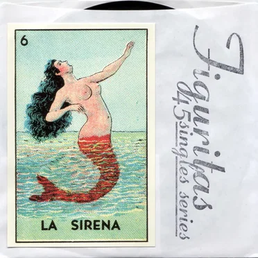 Figuritas 45 Singles Series: La Sirena