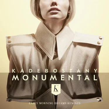 Monumental (Early Morning Dream Remixes)