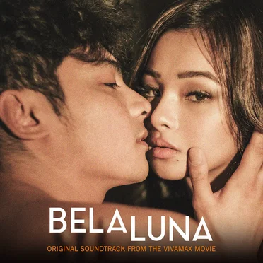 Bela Luna (Original Soundtrack from the Vivamax Movie) by Various Artists - album cover