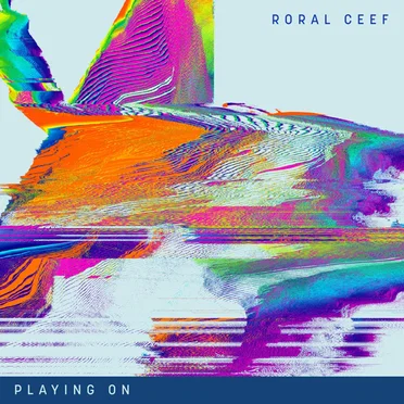 Playing On by Roral Ceef - album cover