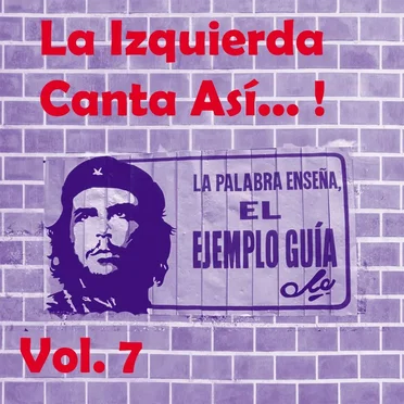 ¡La izquierda canta así...! Vol. 7 by Various Artists - album cover