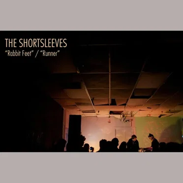 Rabbit Feet / Runner by The Shortsleeves - album cover
