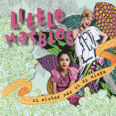 Vi slutar när vi är klara by Little Marbles - album cover