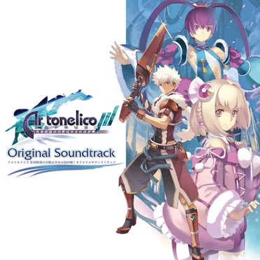 Ar tonelico III 世界終焉の引鉄は少女の詩が弾く Original Soundtrack by Various Artists - album cover