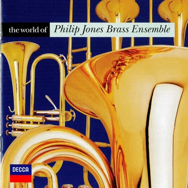 The World of Philip Jones Brass Ensemble