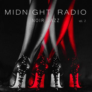 Midnight Radio: Noir Jazz, Vol. 2 by Various Artists - album cover