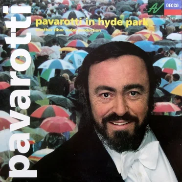Pavarotti in Hyde Park