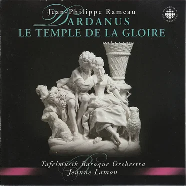 Orchestral Suites from / Suites pour orchestre de Dardanus - Le temple de la gloire