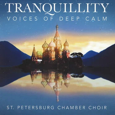 Tranquility: Voices of Deep Calm
