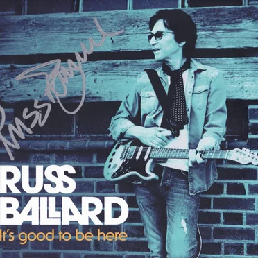 It’s Good to Be Here by Russ Ballard - album cover