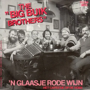 ’n glaasje rode wijn by The Big Buik Brothers - album cover