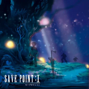 SAVE POINT:I
