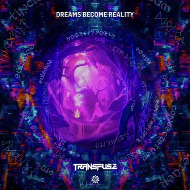 Dreams Become Reality by Transfuse - album cover