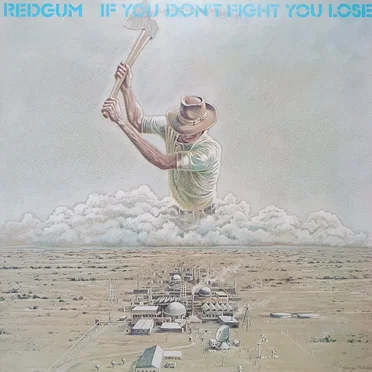 If You Don’t Fight You Lose