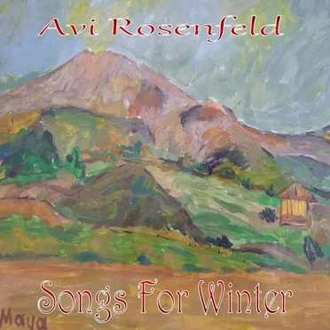 Songs for Winter by Avi Rosenfeld - album cover
