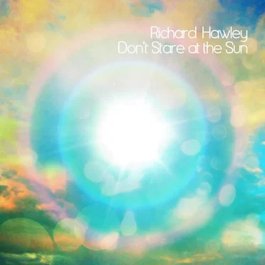 Don’t Stare at the Sun