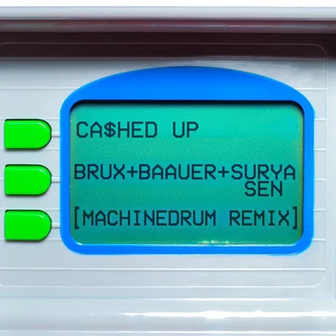 CA$HED UP (Machinedrum remix)